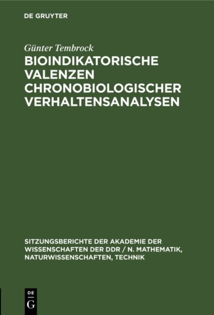 Gunter Tembrock - Bioindikatorische Valenzen chronobiologischer Verhaltensanalysen, E-bok