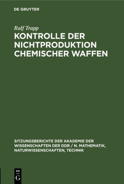 Ralf Trapp - Kontrolle der Nichtproduktion chemischer Waffen, E-bok