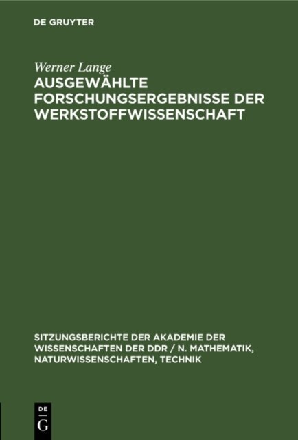 Werner Lange - Ausgewahlte Forschungsergebnisse der Werkstoffwissenschaft, E-bok. Tillgänglighet: Lägg i varukorg