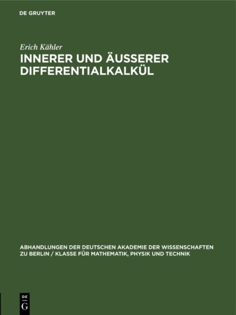 Erich Kahler - Innerer und ausserer Differentialkalkul, E-bok