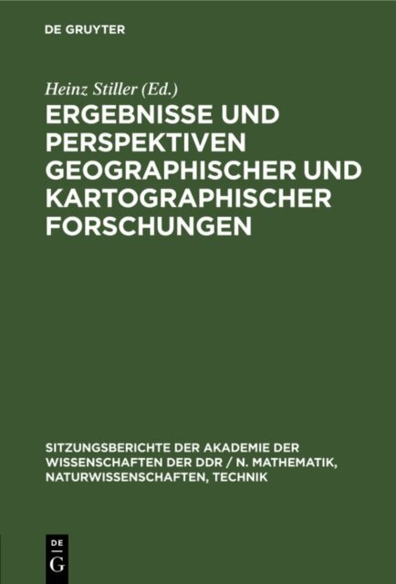 Heinz Stiller - Ergebnisse und Perspektiven geographischer und kartographischer Forschungen, E-bok