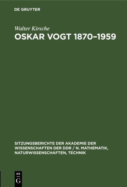 Walter Kirsche - Oskar Vogt 1870-1959, E-bok