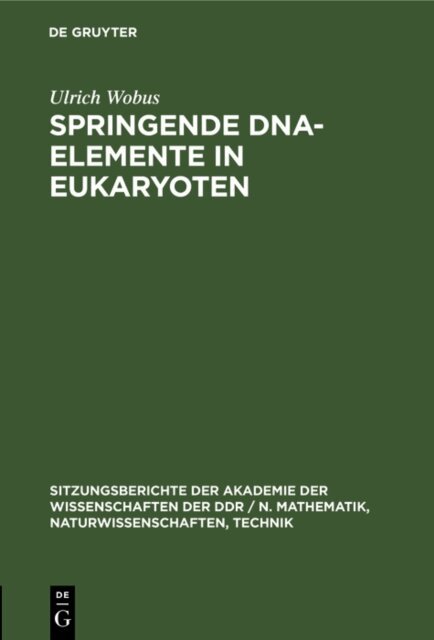 Ulrich Wobus - Springende DNA-Elemente in Eukaryoten, E-bok
