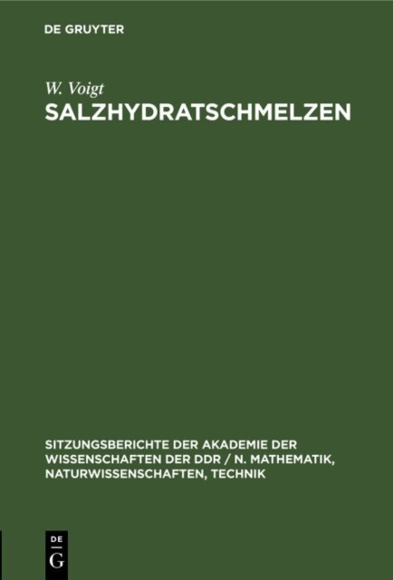 W. Voigt, R. Naumann, Th. Fanghanel, H.-H. Emons - Salzhydratschmelzen, E-bok