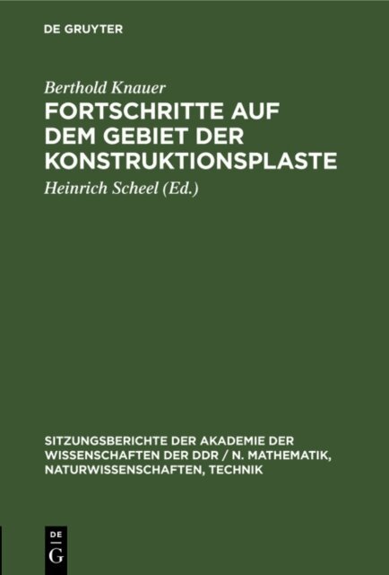 Berthold Knauer, Heinrich Scheel - Fortschritte auf dem Gebiet der Konstruktionsplaste, E-bok