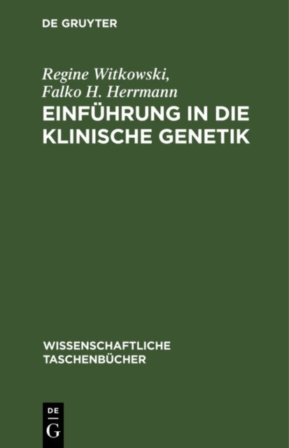 Falko H. Herrmann, Regine Witkowski - Einfuhrung in die klinische Genetik, E-bok