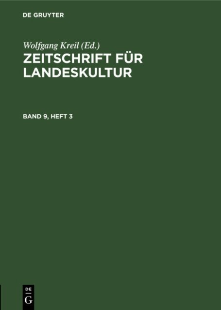 Wolfgang Kreil - Zeitschrift fur Landeskultur. Band 9, Heft 3, E-bok