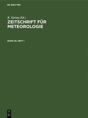 R Süring - Zeitschrift Für Meteorologie. Band 28, Heft 1, Inbunden