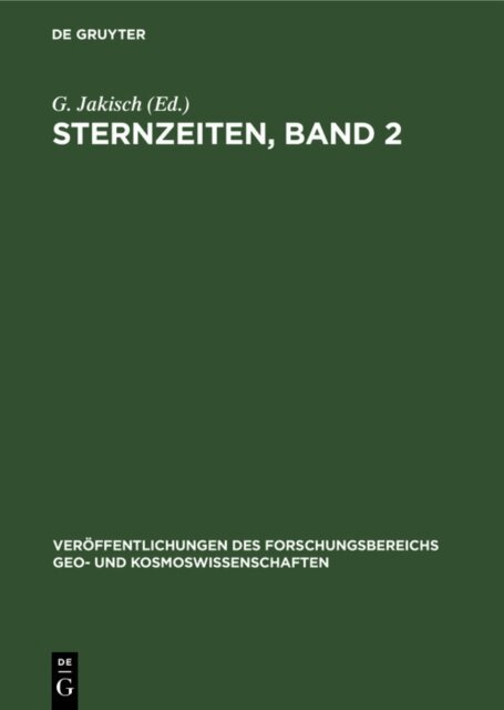 G. Jakisch, H.-J. Treder - Sternzeiten, Band 2, E-bok