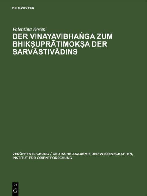 Valentina Rosen - Vinayavibhanga zum Bhiksupratimoksa der Sarvastivadins, E-bok