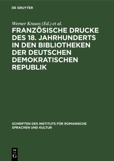 Martin Fontius, Werner Krauss - Franzosische Drucke des 18. Jahrhunderts in den Bibliotheken der Deutschen Demokratischen Republik, E-bok