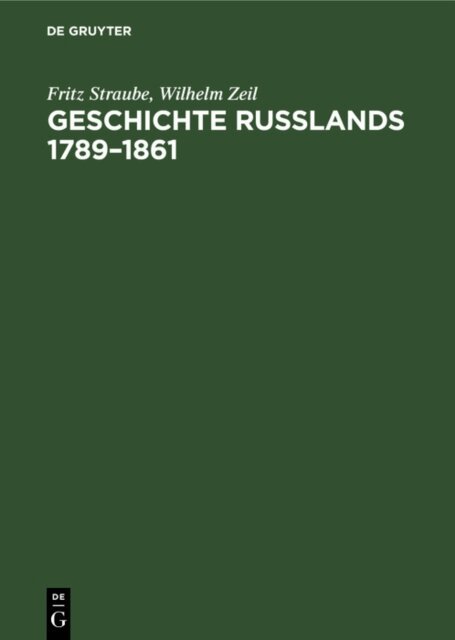 Wilhelm Zeil, Fritz Straube - Geschichte Rulands 1789-1861, E-bok