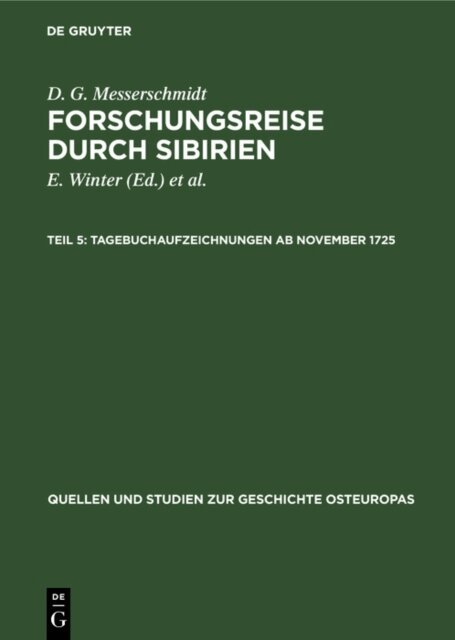 D. G. Messerschmidt, G. Jarosch, G. Uschmann, N. A. Figurovskij, E. Winter - Tagebuchaufzeichnungen ab November 1725, E-bok