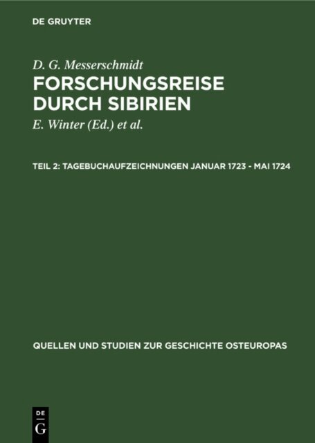 D. G. Messerschmidt, G. Jarosch, G. Uschmann, N. A. Figurovskij, E. Winter - Tagebuchaufzeichnungen Januar 1723 - Mai 1724, E-bok