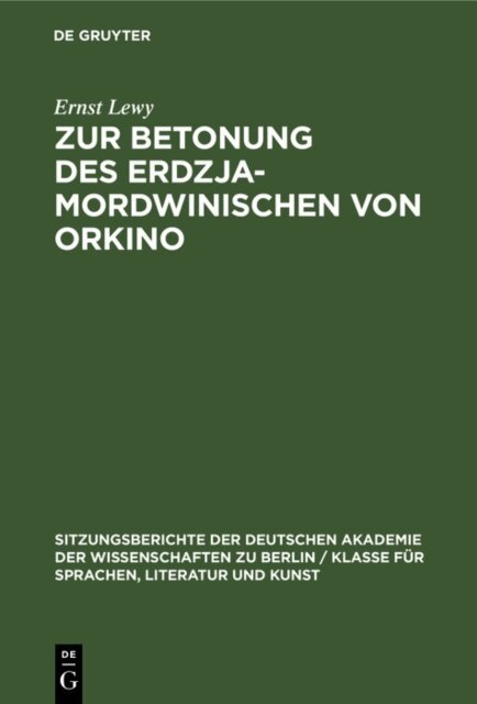 Ernst Lewy - Zur Betonung des Erdzja-Mordwinischen von Orkino, E-bok
