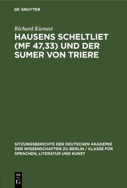 Richard Kienast - Hausens Scheltliet (MF 47,33) und der Sumer von Triere, E-bok