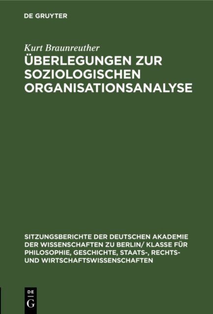 Kurt Braunreuther - Uberlegungen zur soziologischen Organisationsanalyse, E-bok