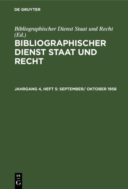 Bibliographischer Dienst Staat und Recht - September/ Oktober 1958, E-bok