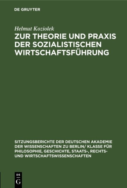 Helmut Koziolek - Zur Theorie und Praxis der sozialistischen Wirtschaftsfuhrung, E-bok