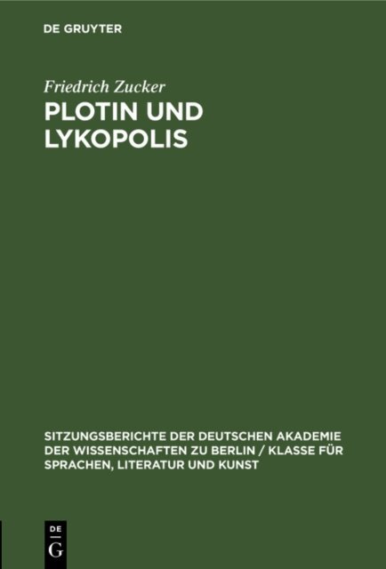 Friedrich Zucker - Plotin und Lykopolis, E-bok