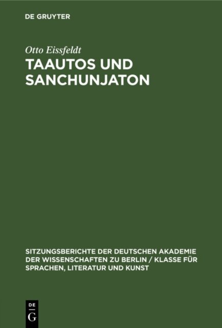 Otto Eissfeldt - Taautos und Sanchunjaton, E-bok