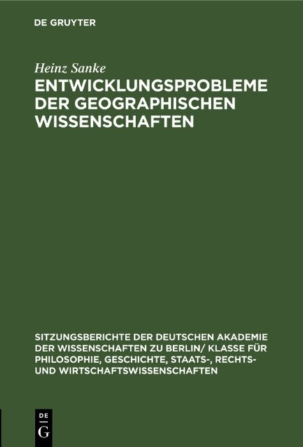 Heinz Sanke - Entwicklungsprobleme der geographischen Wissenschaften, E-bok