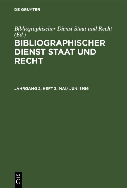 Bibliographischer Dienst Staat und Recht - Mai/ Juni 1956, E-bok
