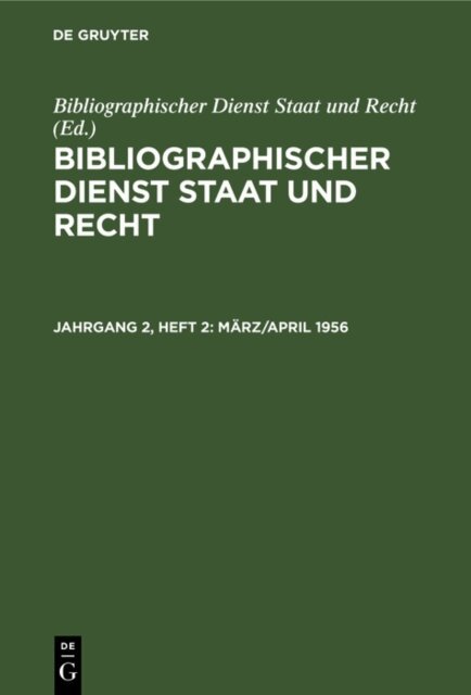 Bibliographischer Dienst Staat und Recht - Marz/April 1956, E-bok