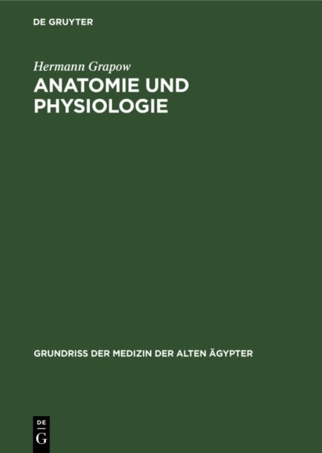 Hermann Grapow - Anatomie und Physiologie, E-bok