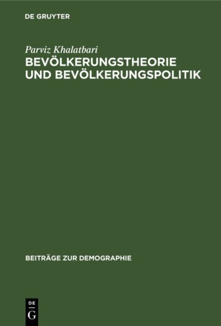 Parviz Khalatbari - Bevolkerungstheorie und Bevolkerungspolitik, E-bok