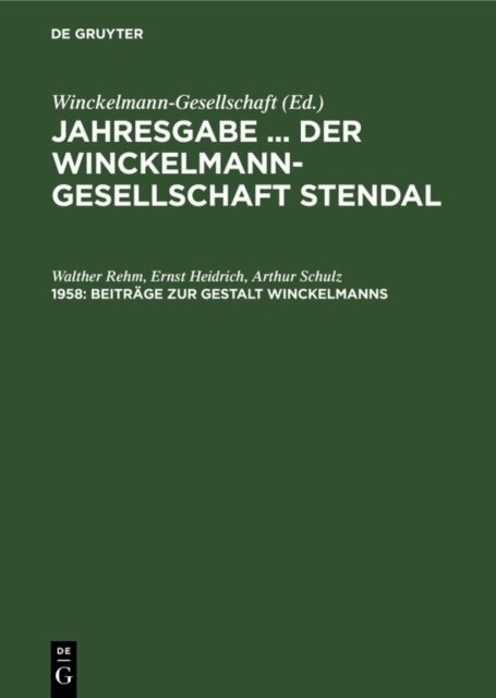 Arthur Schulz, Ernst Heidrich, Walther Rehm - Beitrage zur Gestalt Winckelmanns, E-bok