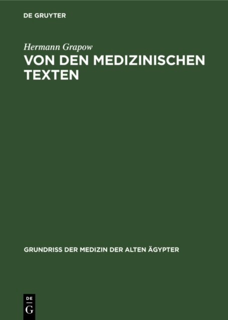 Hermann Grapow - Von den medizinischen Texten, E-bok