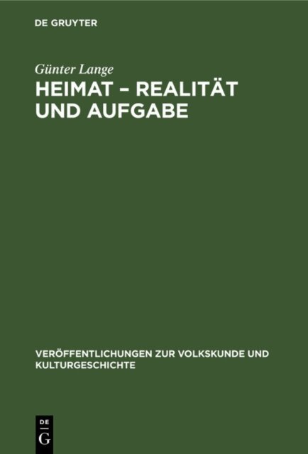 Gunter Lange - Heimat - Realitat und Aufgabe, E-bok