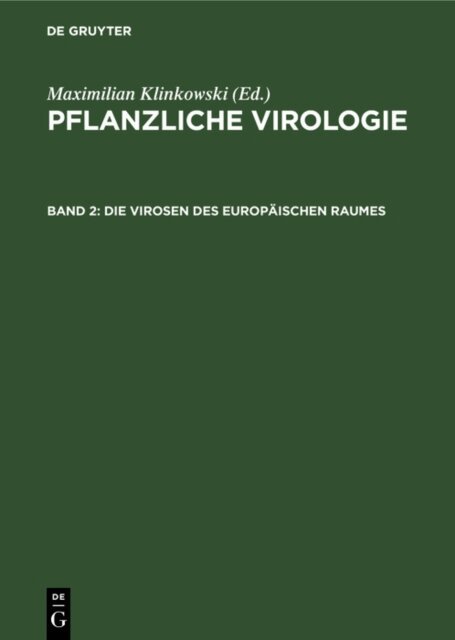 Dieter Spaar, Klaus Schmelzer - Die Virosen des europaischen Raumes, E-bok
