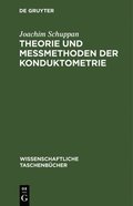 Theorie Und Memethoden Der Konduktometrie