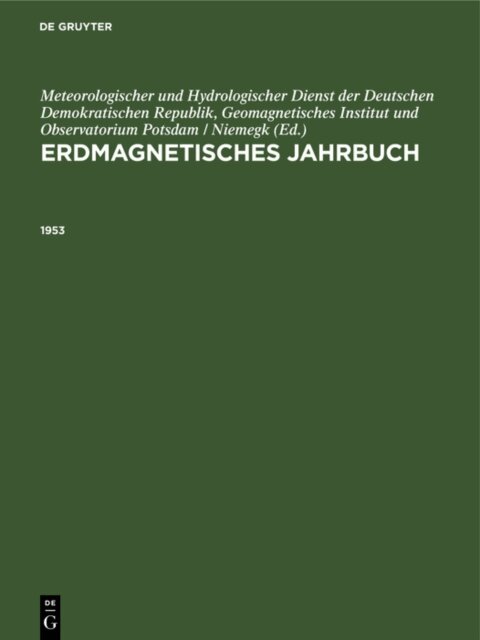 Adolf-Schmidt-Observatorium fur Erdmagnetismus, Meteorologischer und Hydrologischer Dienst der Deutschen Demokratischen Republik - 1953, E-bok