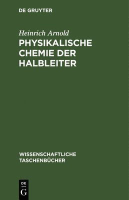 Physikalische Chemie Der Halbleiter