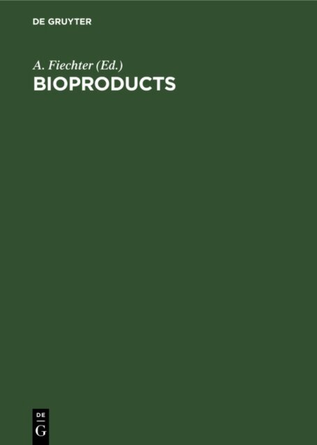 A. Fiechter - Bioproducts, E-bok
