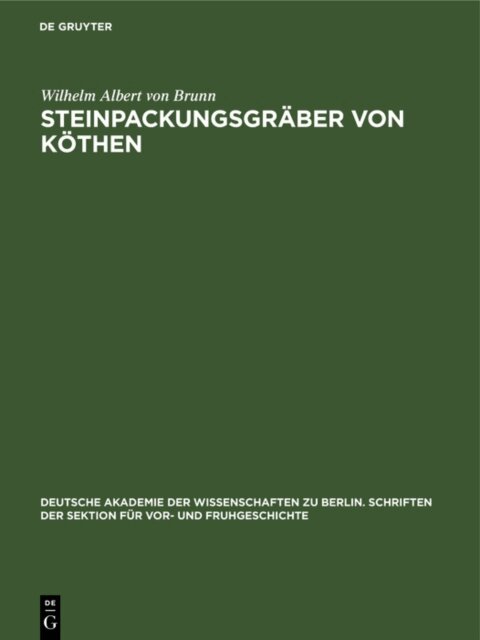 Wilhelm Albert von Brunn - Steinpackungsgraber von Kothen, E-bok