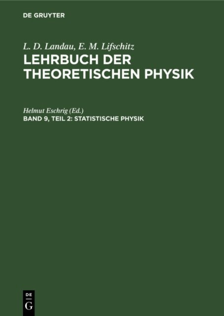 L. P. Pitajewski, E. M. Lifschitz, Helmut Eschrig - Statistische Physik, Teil 2: Theorie des kondensierten Zustandes, E-bok