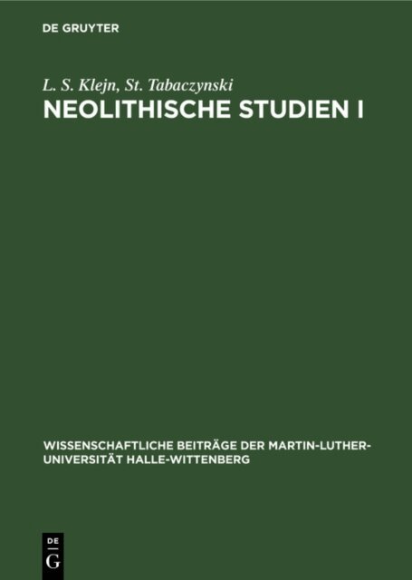 St. Tabaczynski, L. S. Klejn - Neolithische Studien I, E-bok