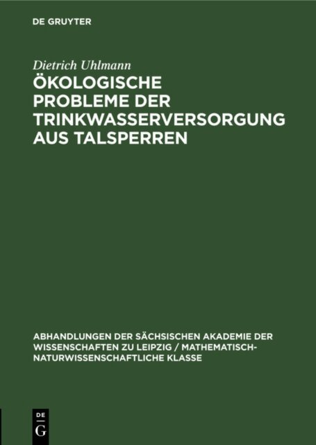 Dietrich Uhlmann - Okologische Probleme der Trinkwasserversorgung aus Talsperren, E-bok