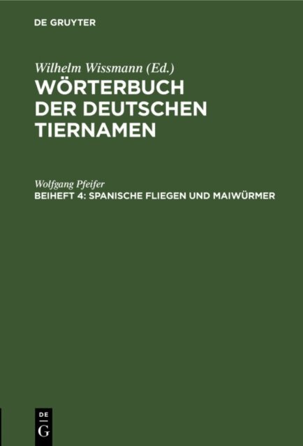 Wolfgang Pfeifer - Spanische Fliegen und Maiwurmer, E-bok