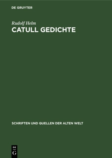 Rudolf Helm - Catull Gedichte, E-bok