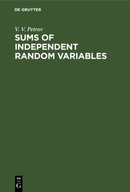 V. V. Petrov - Sums of Independent Random Variables, E-bok