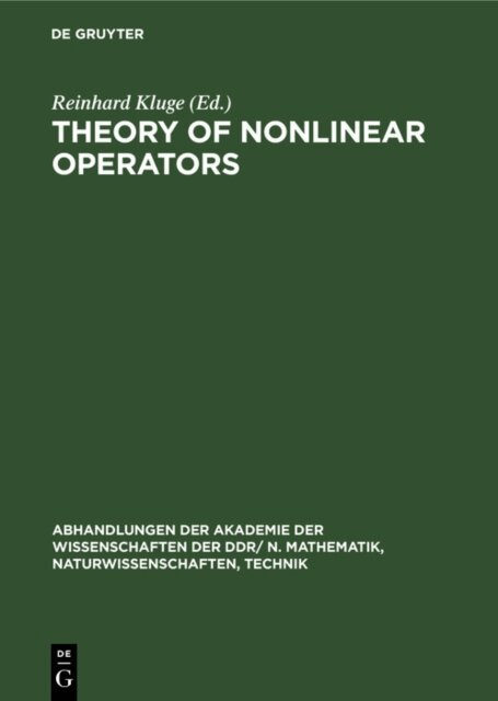 Wolfdietrich Muller, Reinhard Kluge - Theory of Nonlinear Operators, E-bok