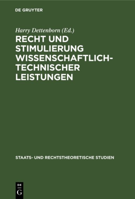 Harry Dettenborn - Recht und Stimulierung wissenschaftlich-technischer Leistungen, E-bok