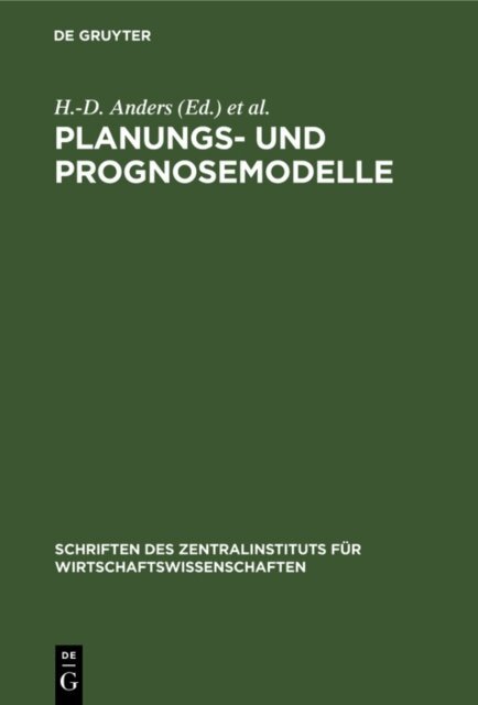 H. Schilar, H.-D. Anders, G. Peiker, R. Meier - Planungs- und Prognosemodelle, E-bok