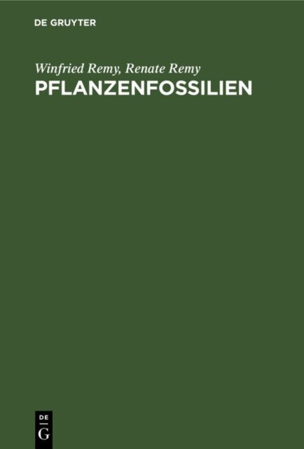 Renate Remy, Winfried Remy - Pflanzenfossilien, E-bok