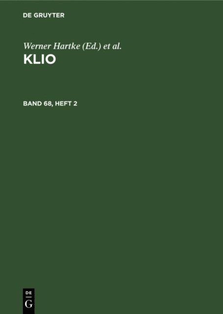 Wolfgang Seyfarth, Heinz Kreiig, Johannes Irmscher, Rigobert Gunther, Werner Hartke - Klio. Band 68, Heft 2, E-bok